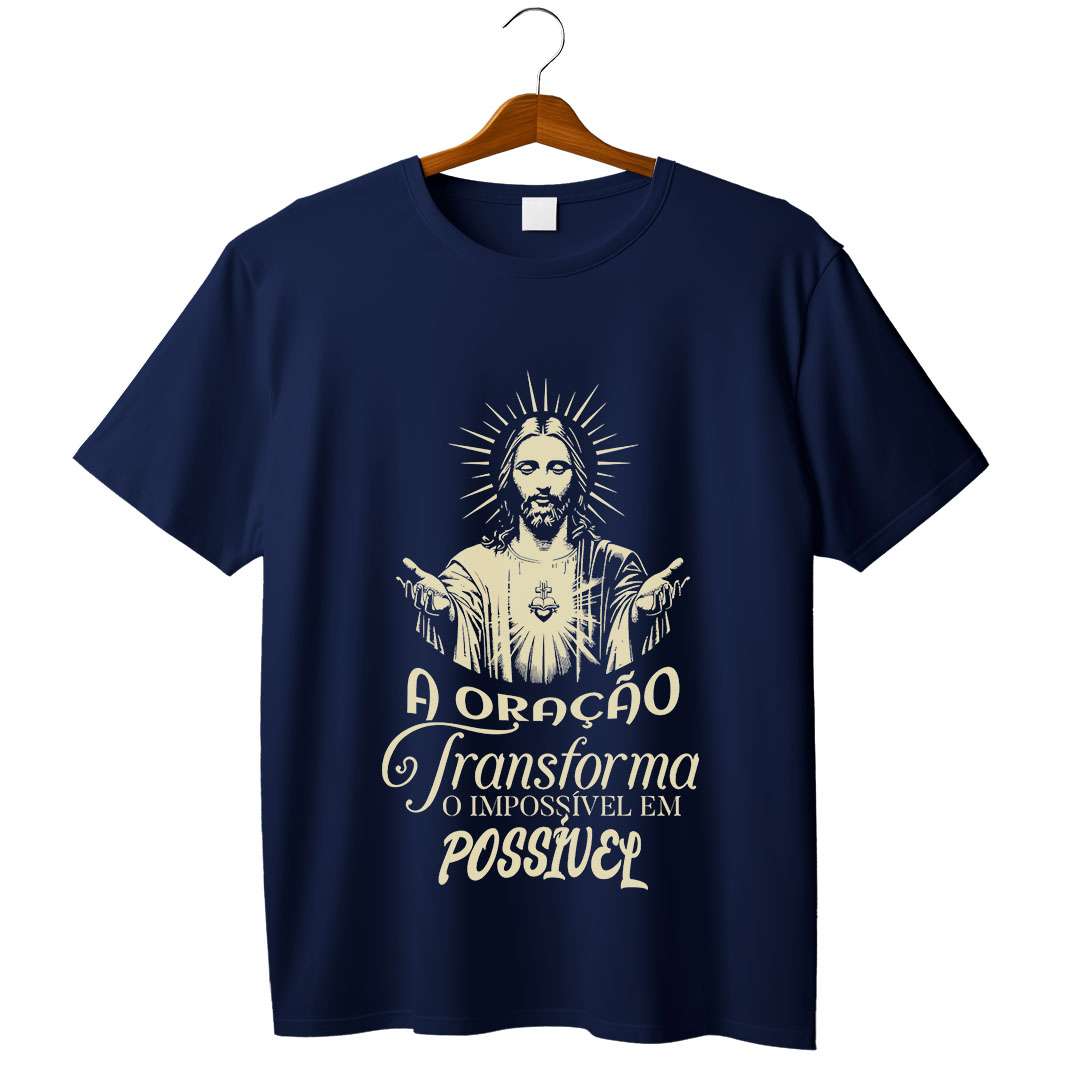 Camiseta A Oração Transforma